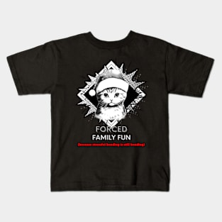 Forced Family Fun Kids T-Shirt